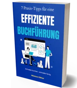 7 Praxis-Tipps für eine Effiziente Buchführung
