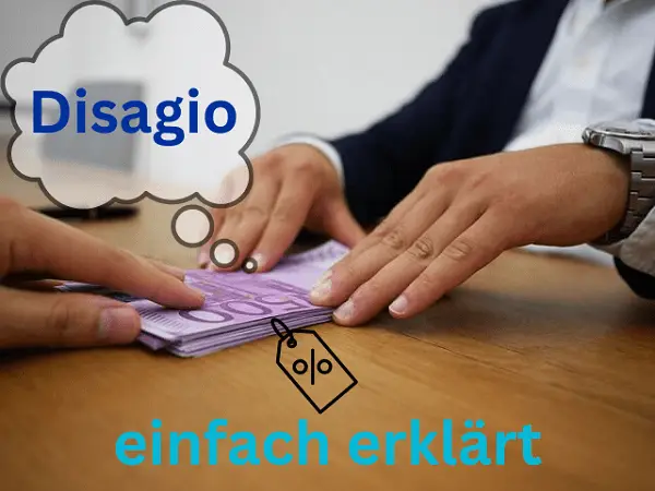 Disagio/Damnum: Definition und Bedeutung 1 Disagio-Definition einfach erklärt