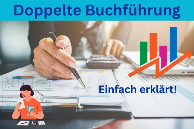 Doppelte Buchführung - einfach und verständlich erklärt 1 Doppelte Buchführung - einfach erklärt