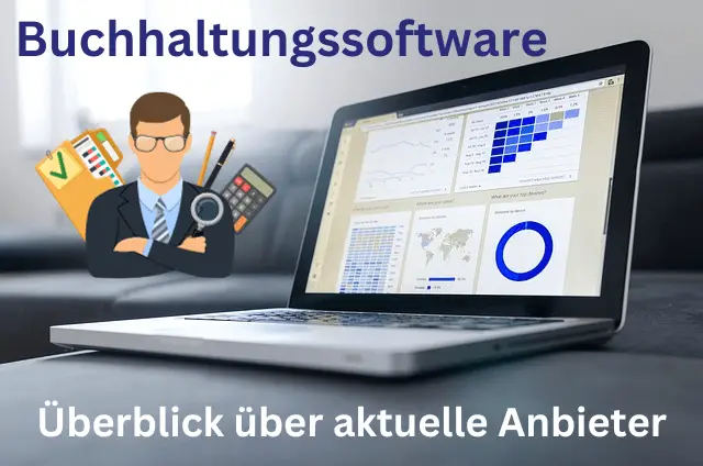 Buchhaltungssoftware für (kleine) Unternehmen - ein Überblick über 6 Softwareanbieter 1 Buchhaltungssoftware Überblick
